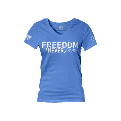 True Royal Freedom is Never Free Women's V-Neck Tee