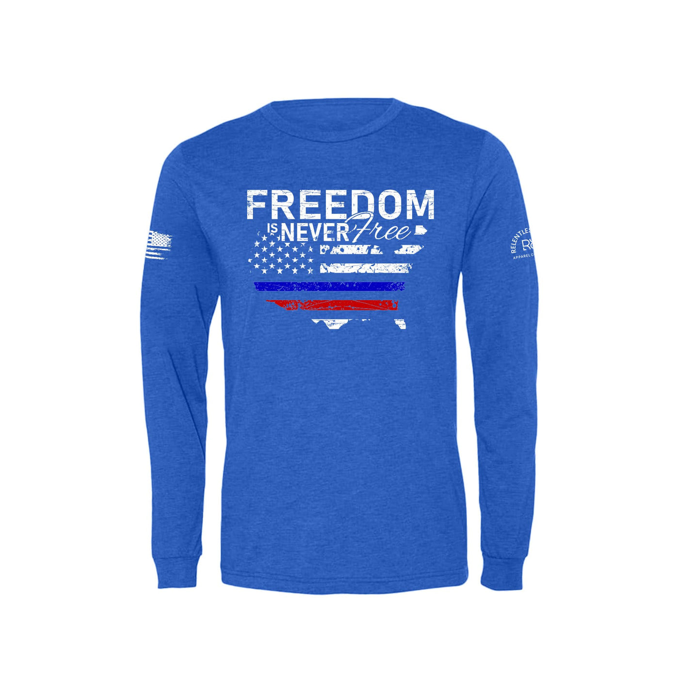 Freedom is Never Free | Image | Front | Men's Triblend Long Sleeve