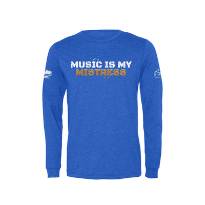 True Royal Music is my Mistress Men's Long Sleeve Tee