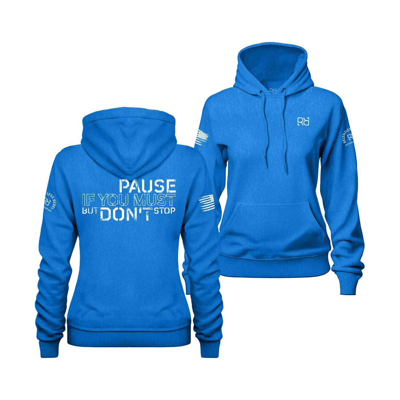 True Royal Pause if you must Women's Hoodie