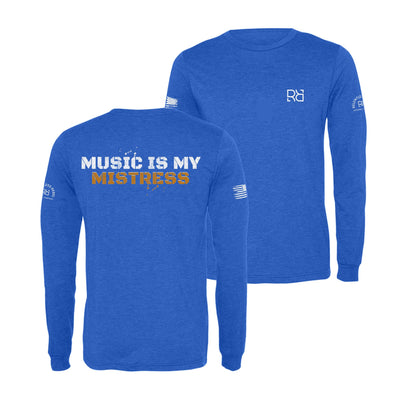 True Royal Music is my Mistress Men's Long Sleeve