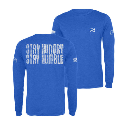 True Royal Stay Hungry Say Humble Men's Dri Fit Long Sleeve