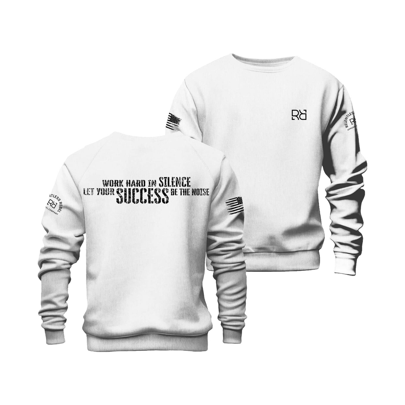 White Work Hard in Silence Crew Neck Sweatshirt