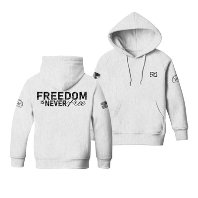 White Freedom is never Free Youth Hoodie