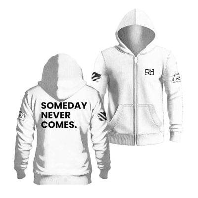 White Someday Never Comes Zip-Up Hoodie