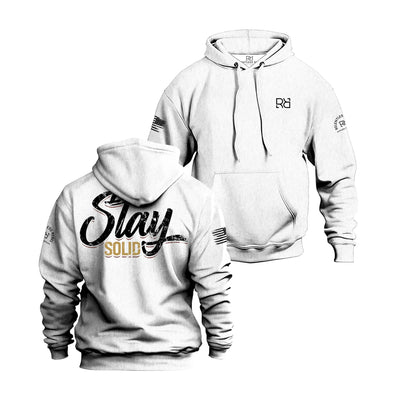 White hoodie with Stay Solid on the back