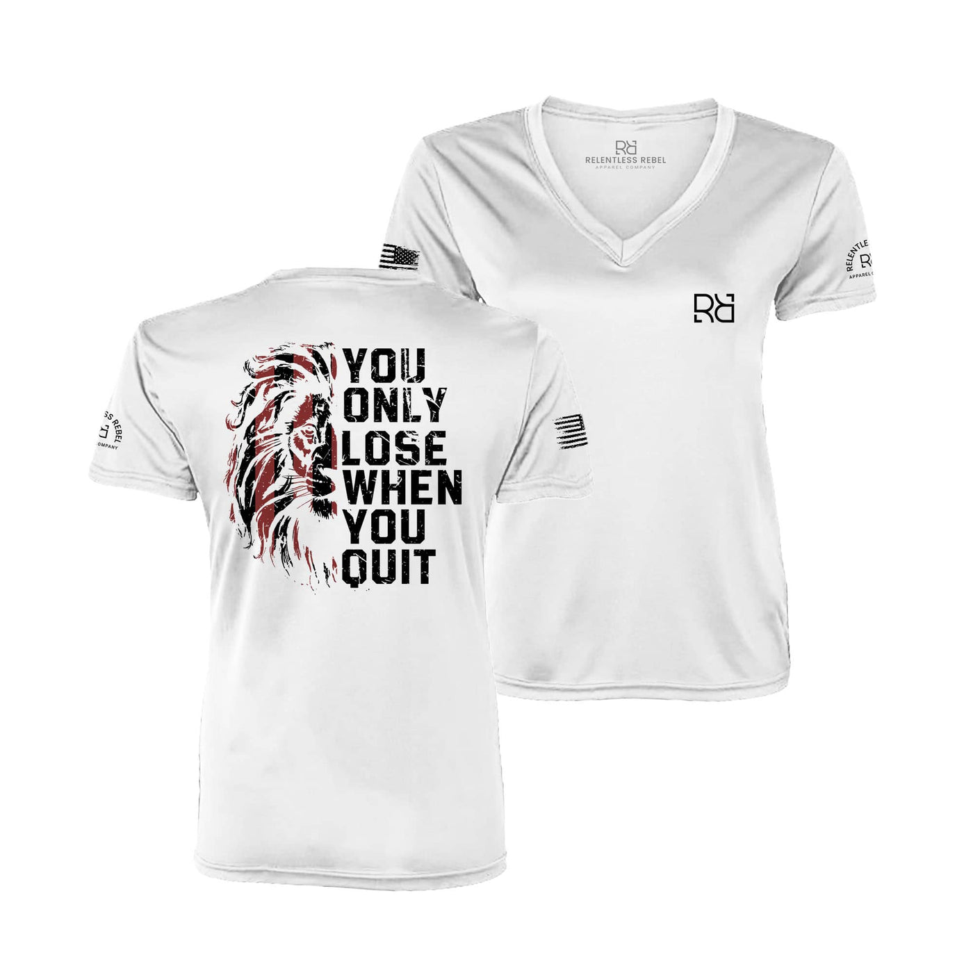 White You Only Lose When You Quit Dry Fit Tee