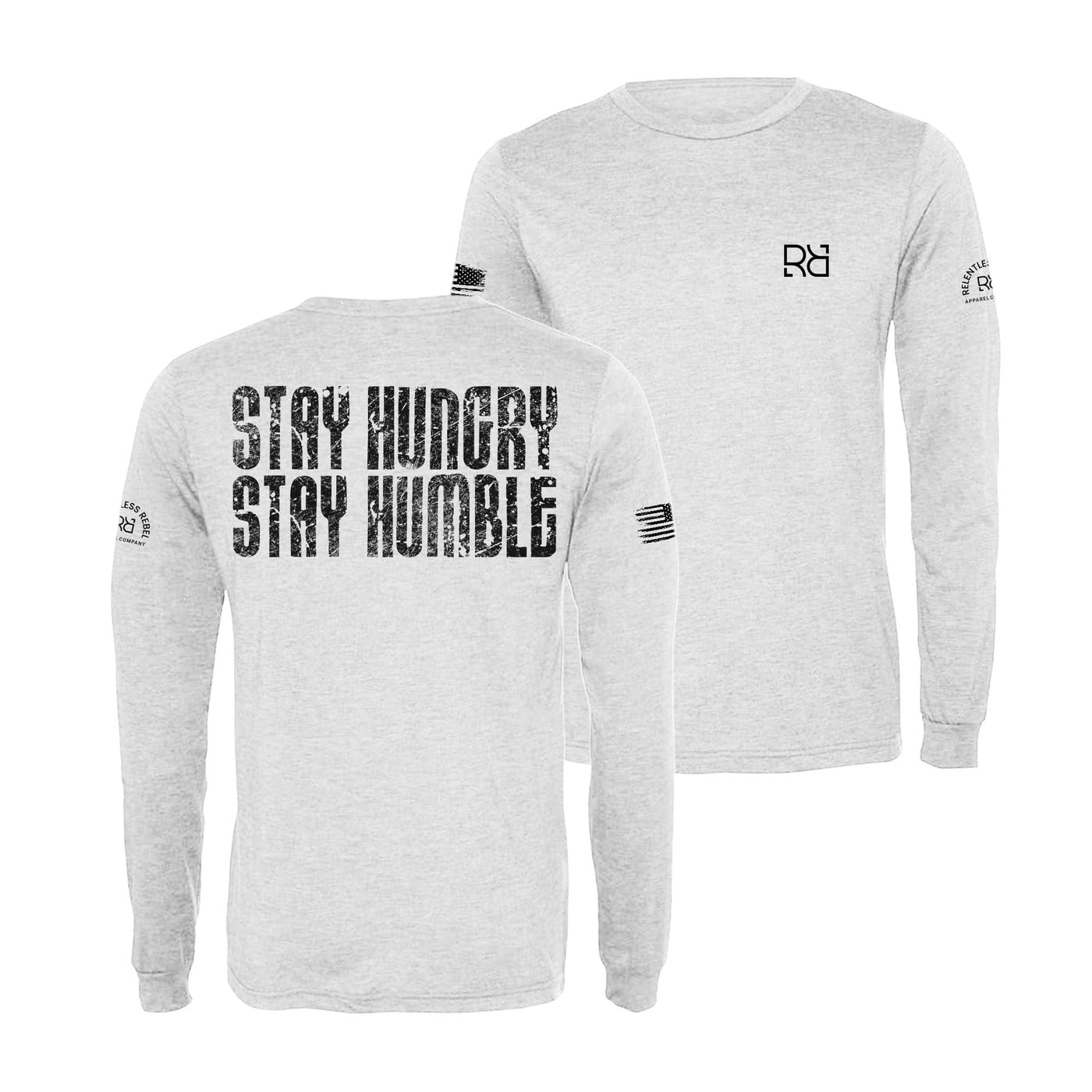 White Stay Hungry Say Humble Men's Dri Fit Long Sleeve