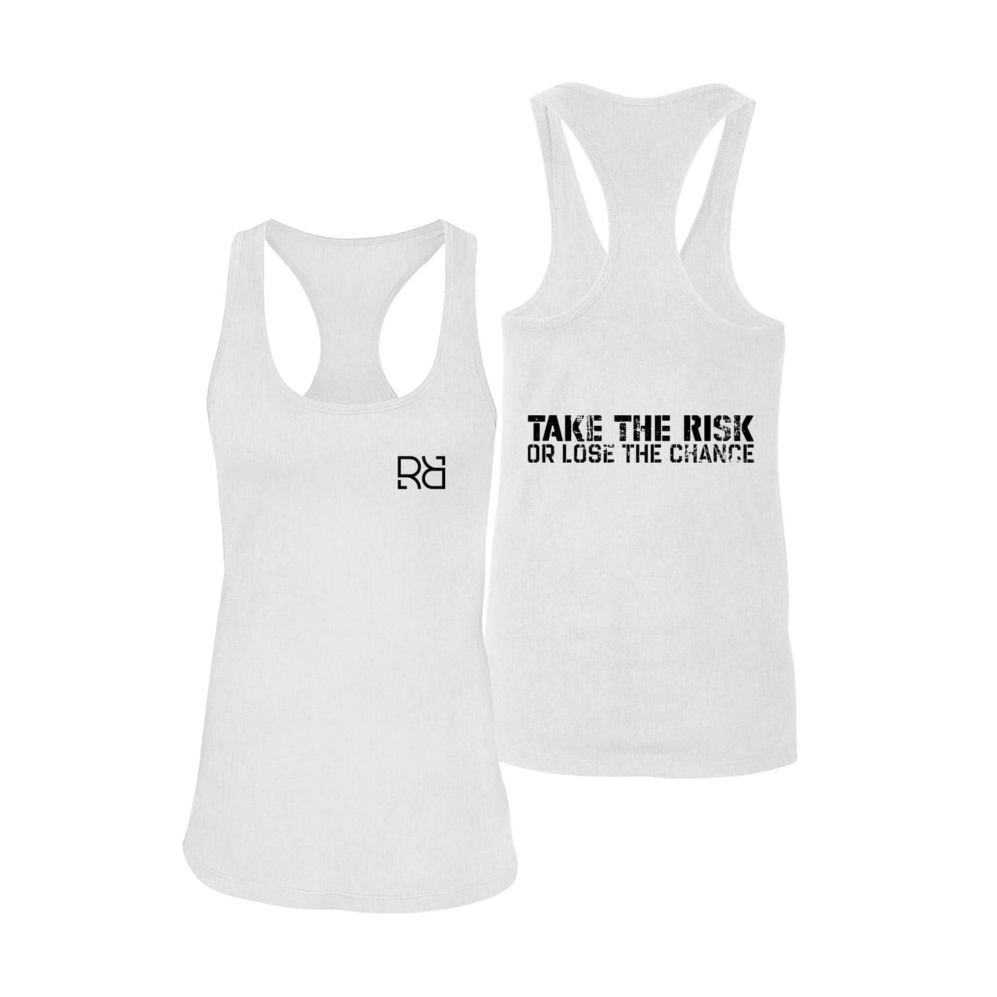 White Take the Risk or Lose the Chance Women's Racerback Tank Top