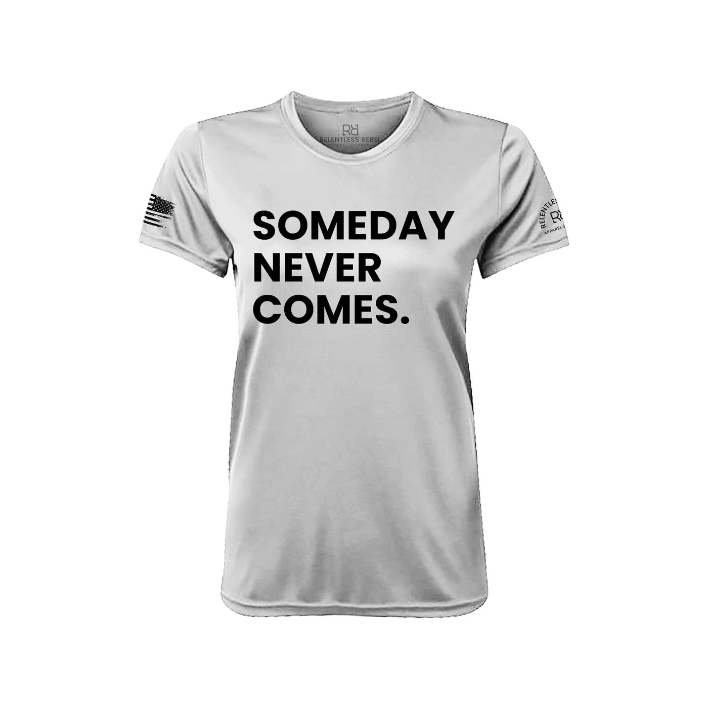 White Someday Never Comes Women's Dry Fit