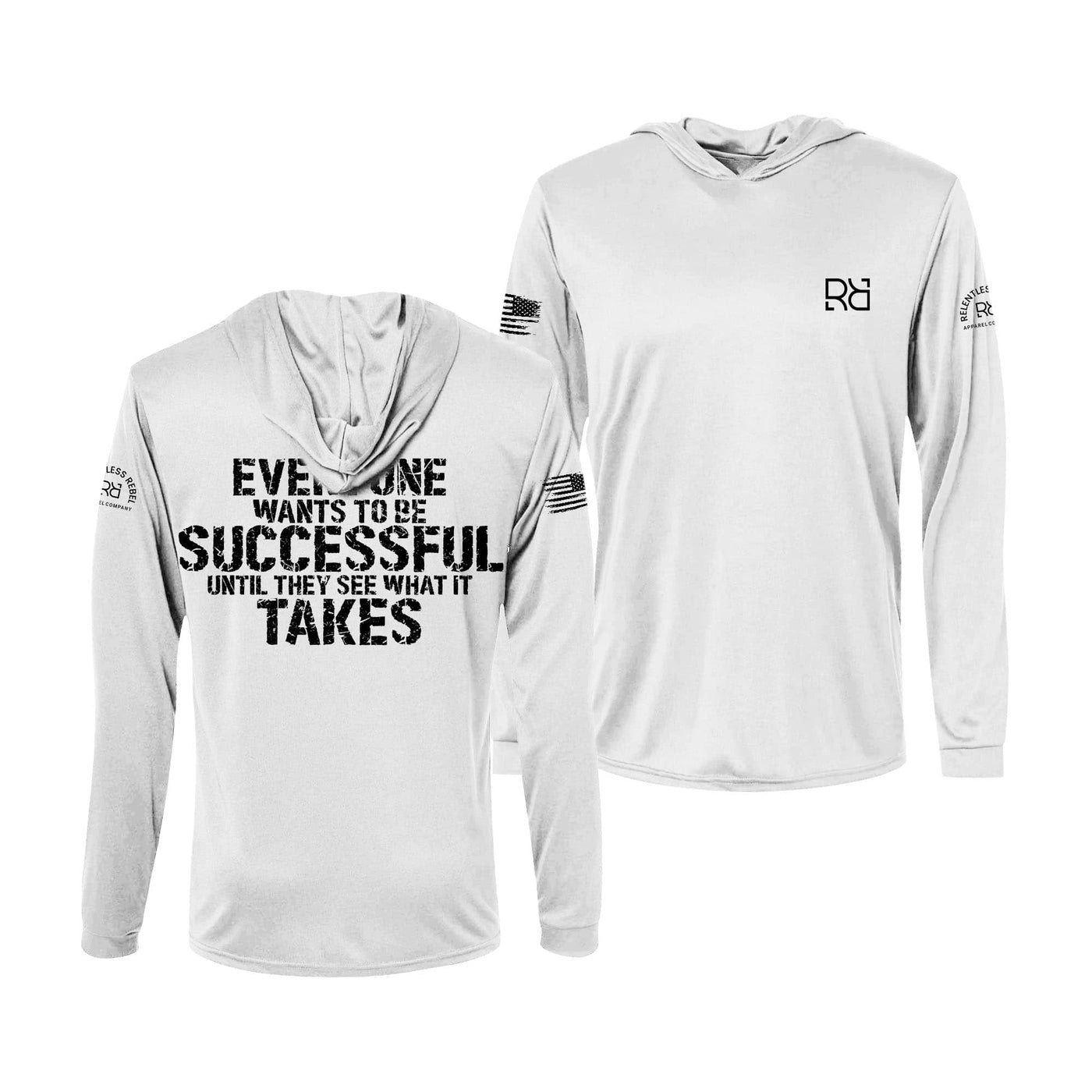 Relentless White Everyone Wants to be Successful Men's Dri Fit