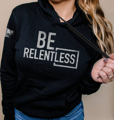 Black Be Relentless Women's Hoodie