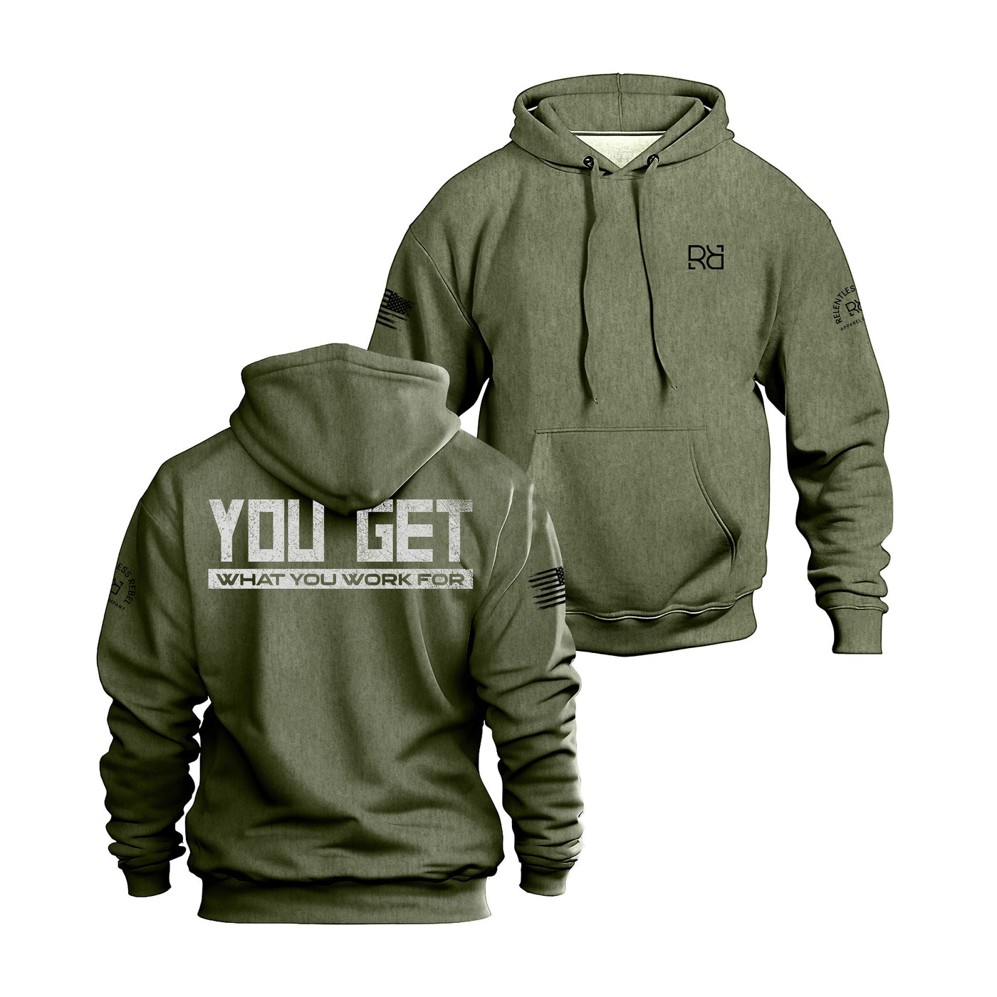 Military Green Men's You Get What You Work For Back Design Hoodie