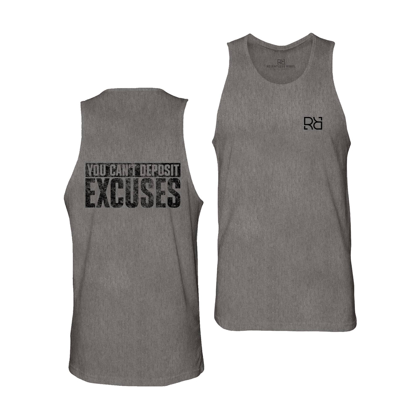 Asphalt You Can't Deposit Excuses Men's Tank Top