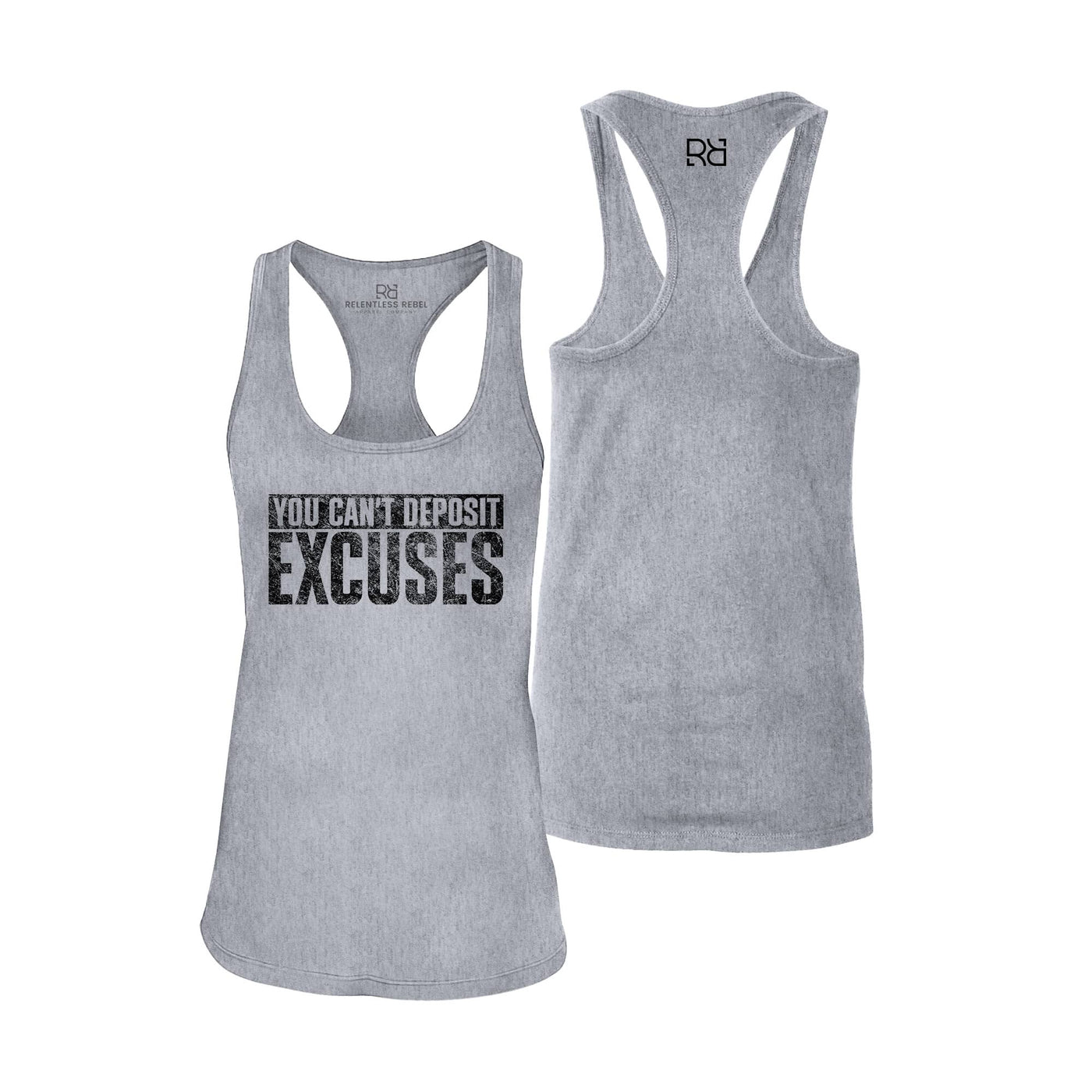 You Can't Deposit Excuses | 2 | Women's Racerback Tank Top