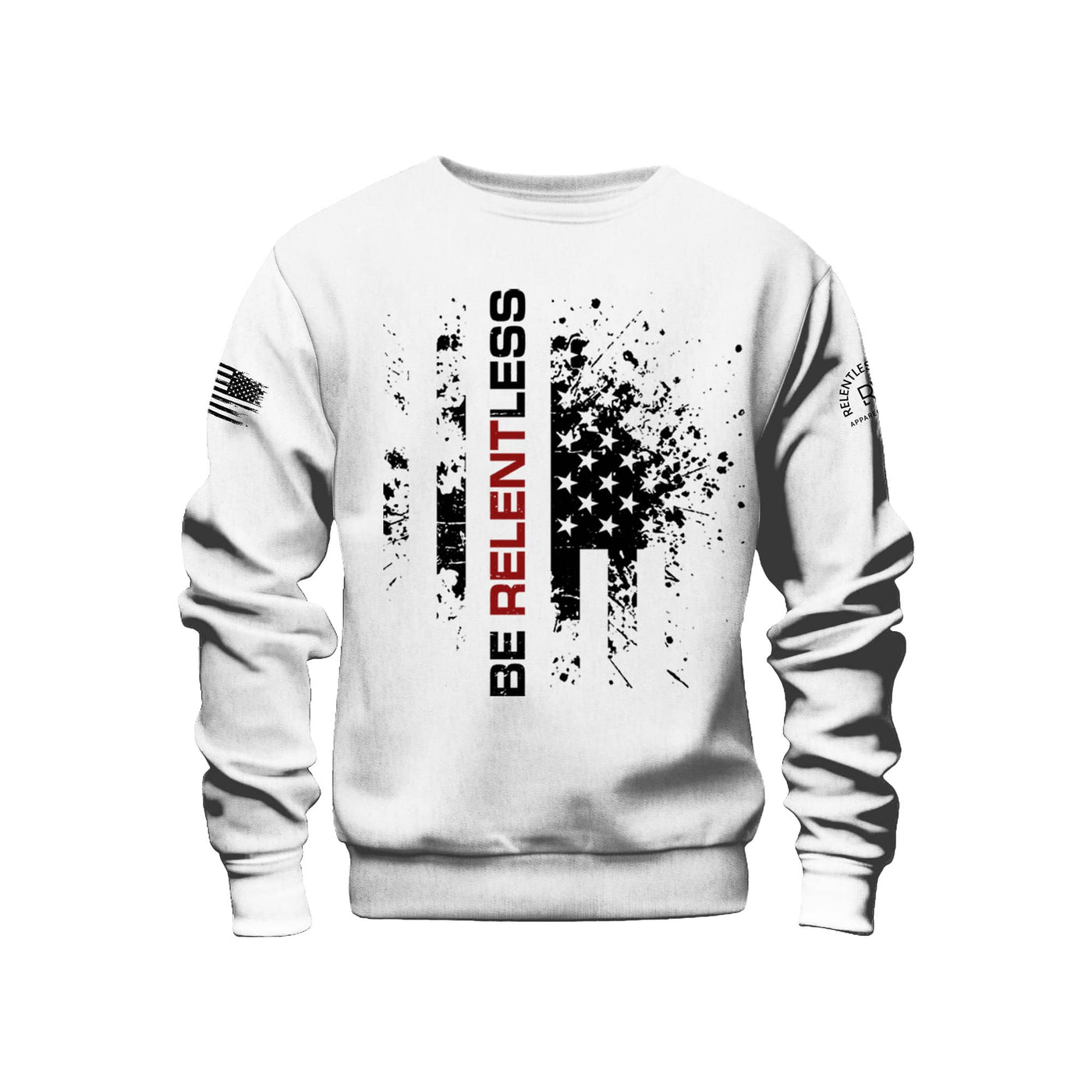 Relentless White Be Relentless Front Design Sweatshirt