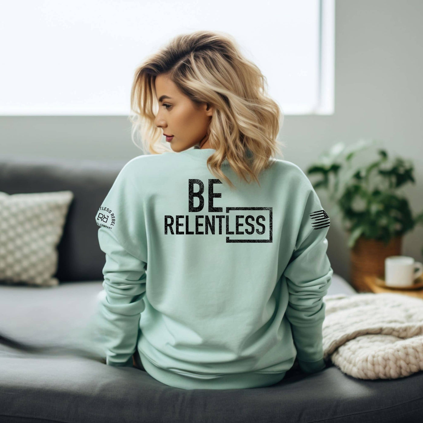 Be Relentless | W | Crew Neck Sweatshirt