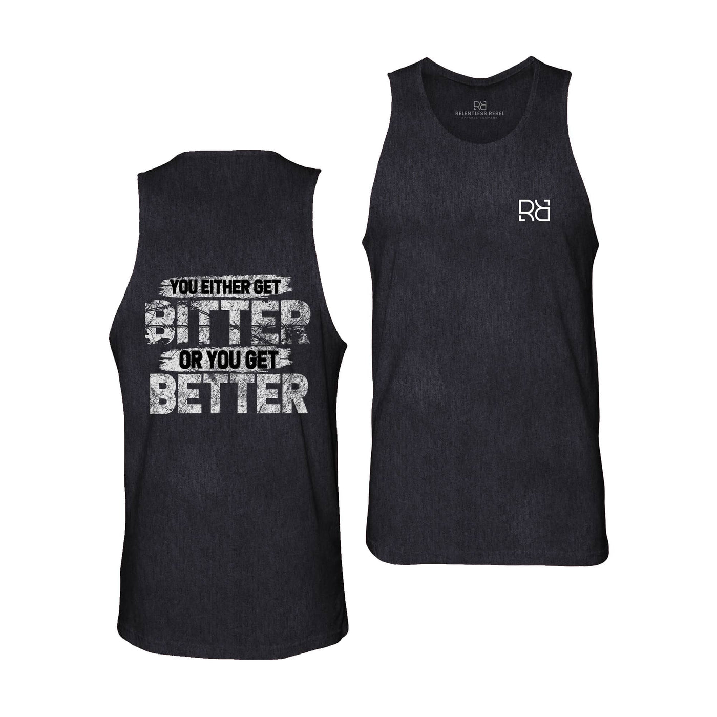 Solid Black You Either Get Bitter...Men's Tank Top