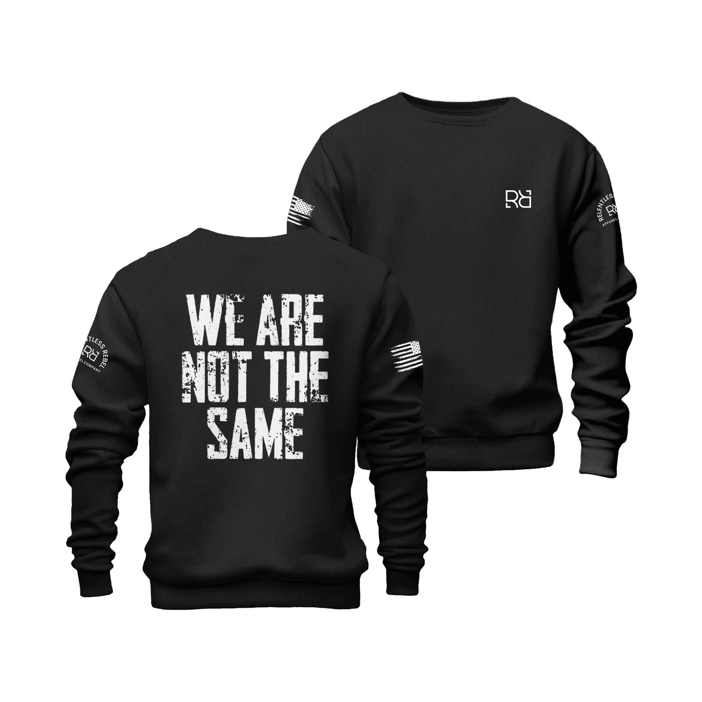 We Are Not The Same | Crew Neck Sweatshirt