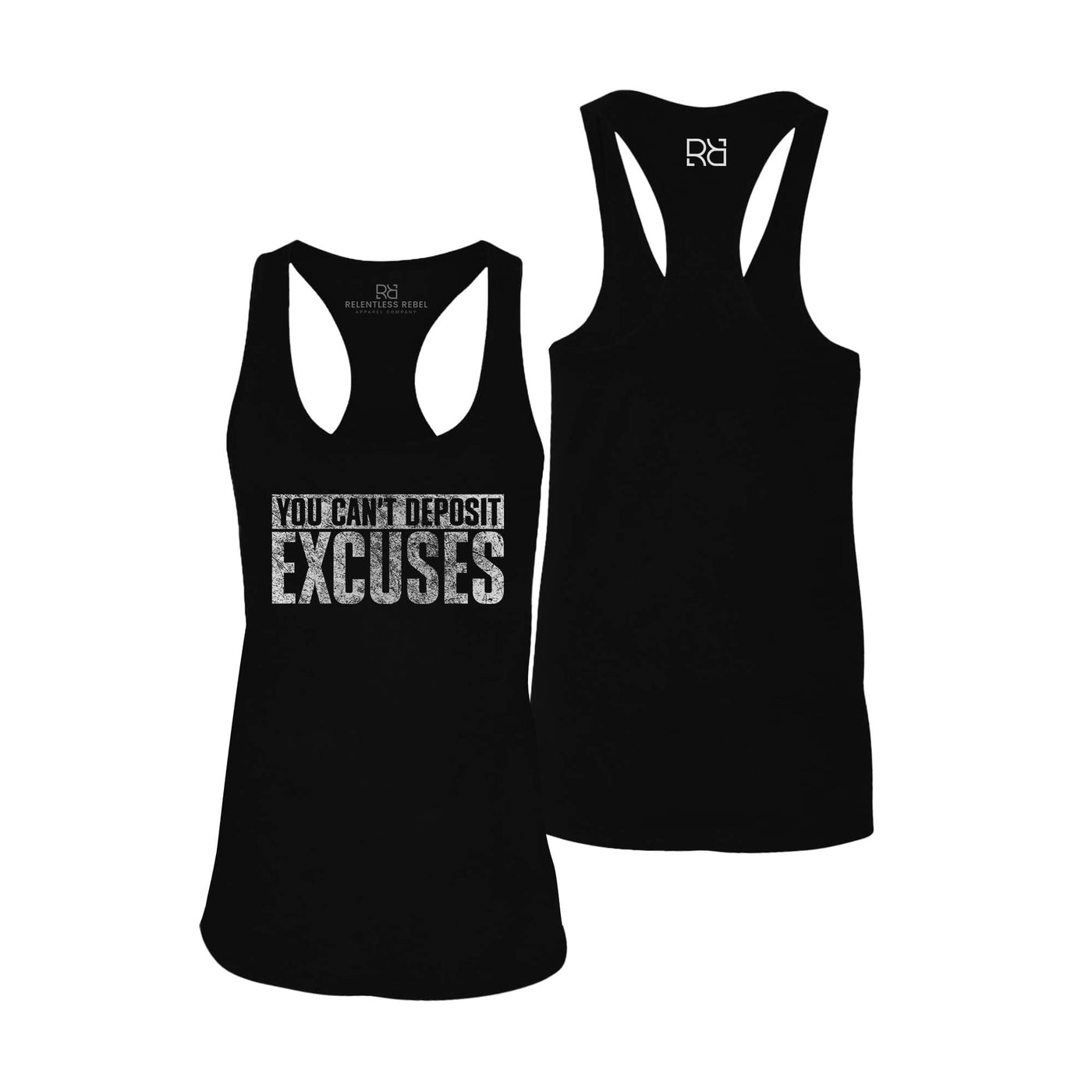 You Can't Deposit Excuses | 2 | Women's Racerback Tank Top