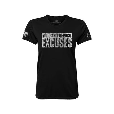 You Can't Deposit Excuses Black Front Women's Dry Fit Tee