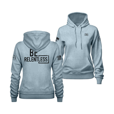 Blue Mist Women's Be Relentless Back Design Hoodie