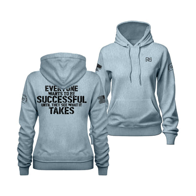 Blue Mist Women's Everyone Wants to Be Successful Back Design Hoodie