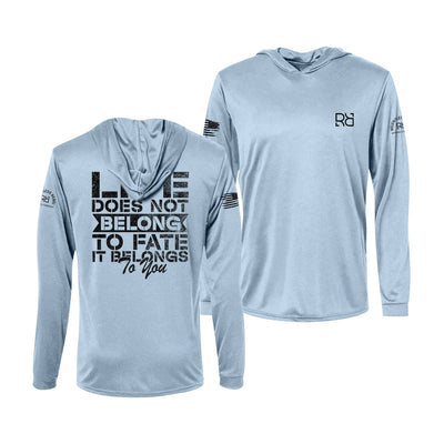 Life Does Not Belong Blue Mist Dri Fit Long Sleeve Hooded Tee