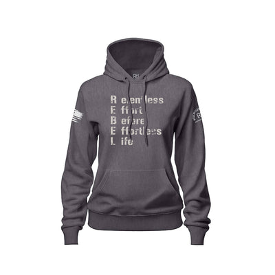 Relentless Effort Before Effortless Life | B&W | Front | Women's Hoodie