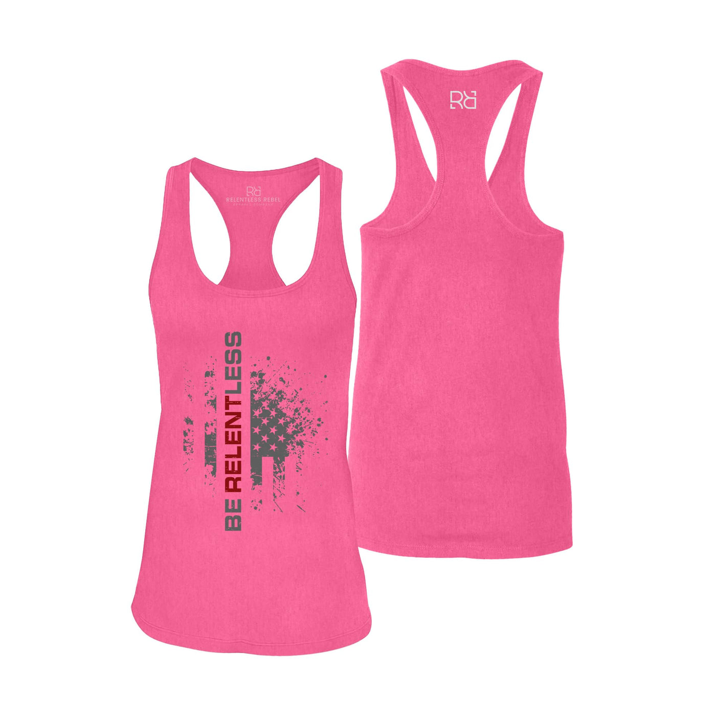 Be Relentless | R | Women's Racerback Tank Top