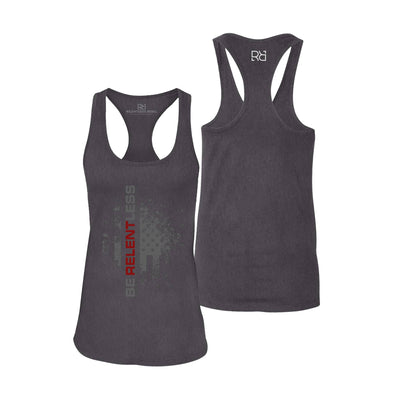 Be Relentless | R | Women's Racerback Tank Top