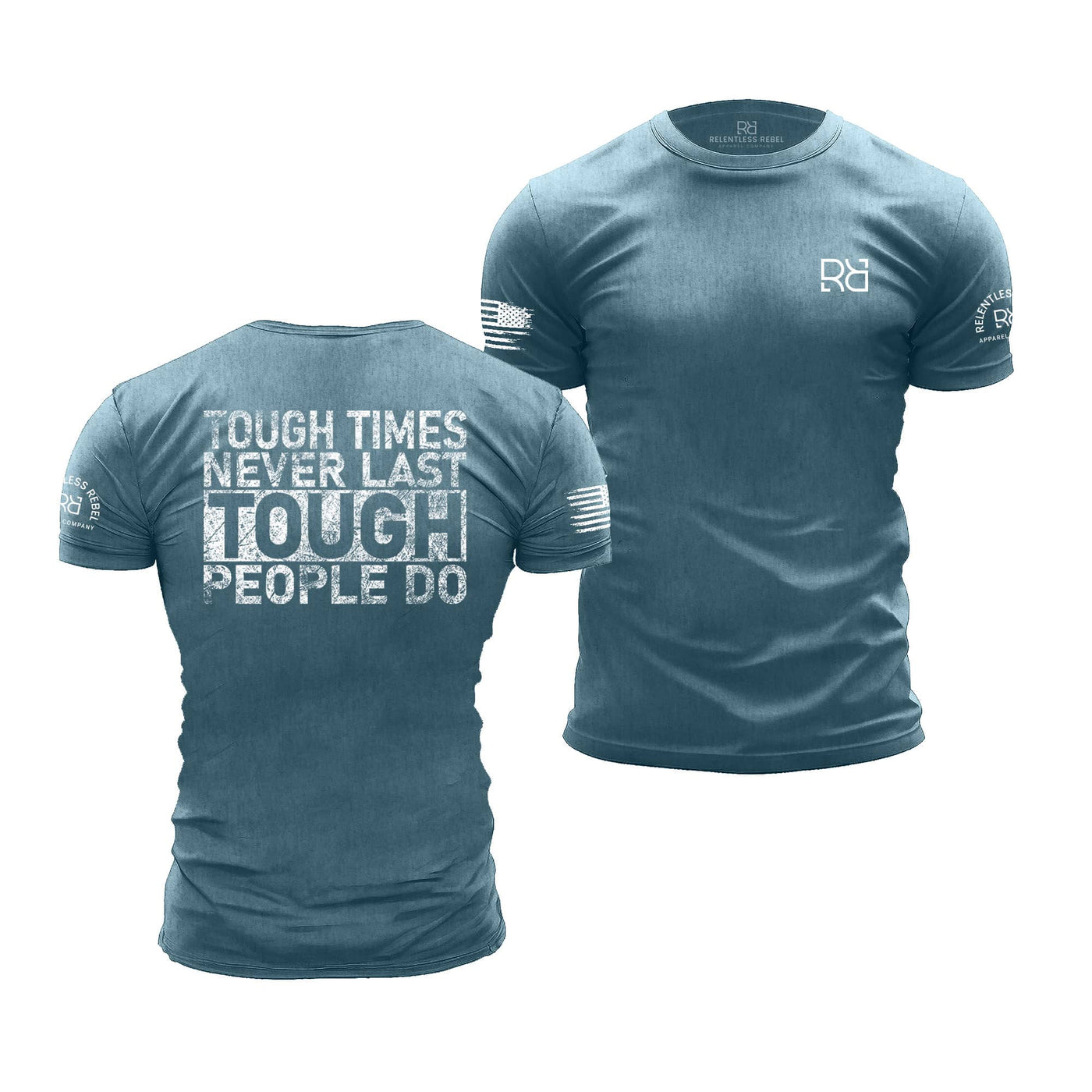 Deep Teal Tough Times Never Last - Tough People Do | Premium Men's Tee