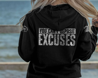 You Can't Deposit Excuses | Women's Hoodie