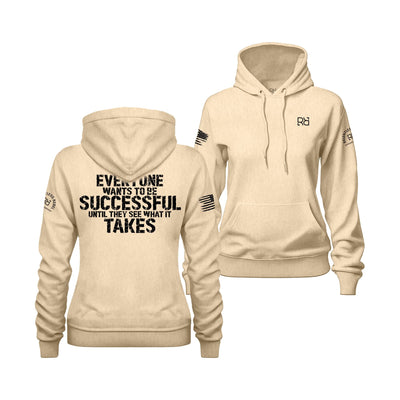 Everyone Wants To Be Successful... | B&W  | Women's Hoodie