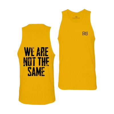 Gold We Are Not The Same Men's Tank Top