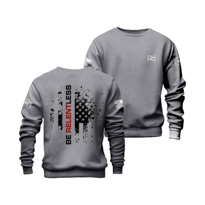 Gunmetal Heather Be Relentless Back Design Sweatshirt