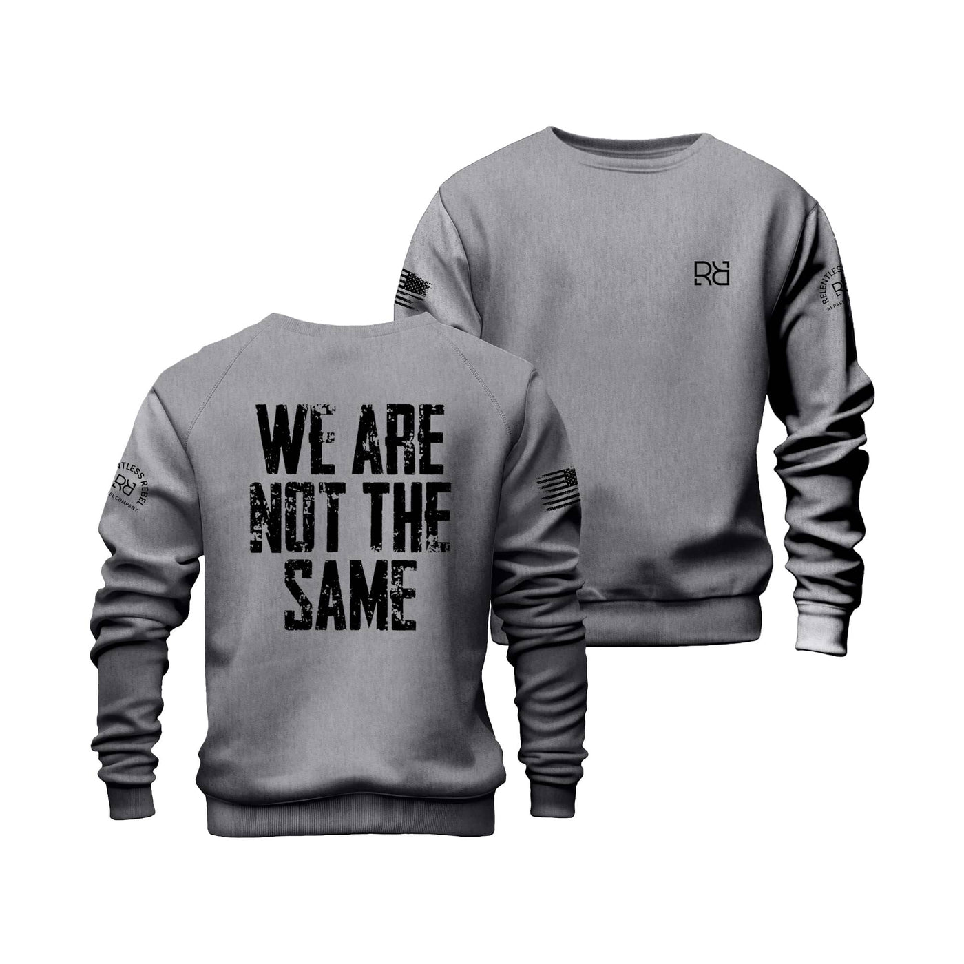 We Are Not The Same | Crew Neck Sweatshirt