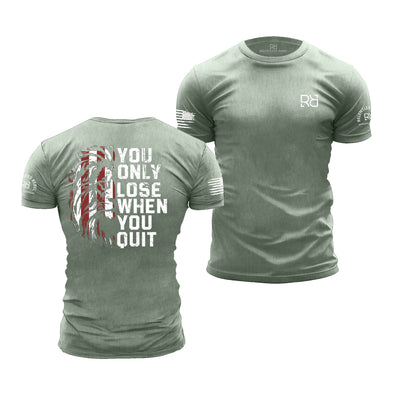 You Only Lose When You Quit | Blue | Premium Men's Tee