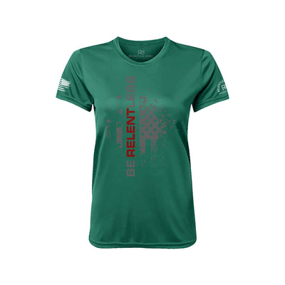 Be Relentless Front Hunter Green Women's Dry Fit Tee