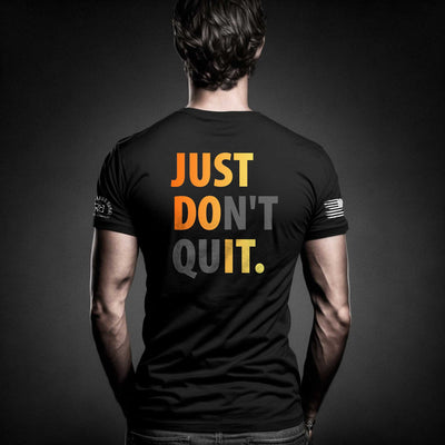 Just Don't Quit | You Get What You Work For | Men's Tee Athlete Bundle