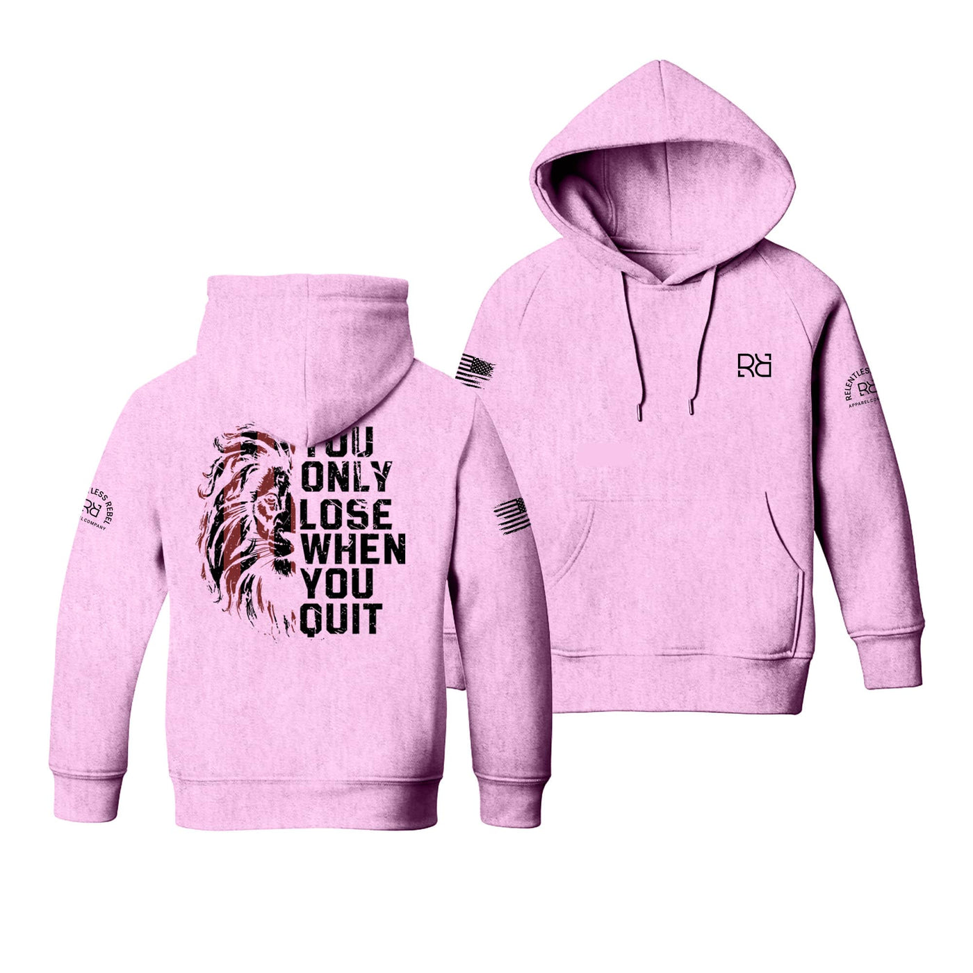 Light Pink Youth You Only Lose When You Quit Back Design Hoodie