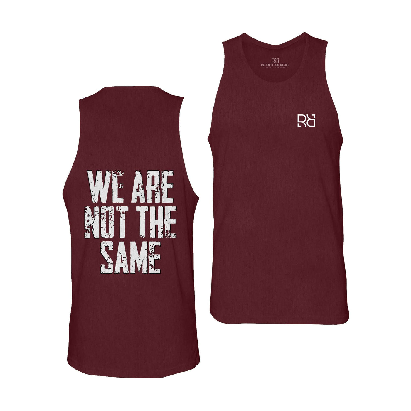 Maroon We Are Not The Same Men's Tank Top