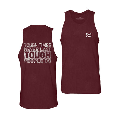 Maroon Tough Times Never Last Men's Tank Top