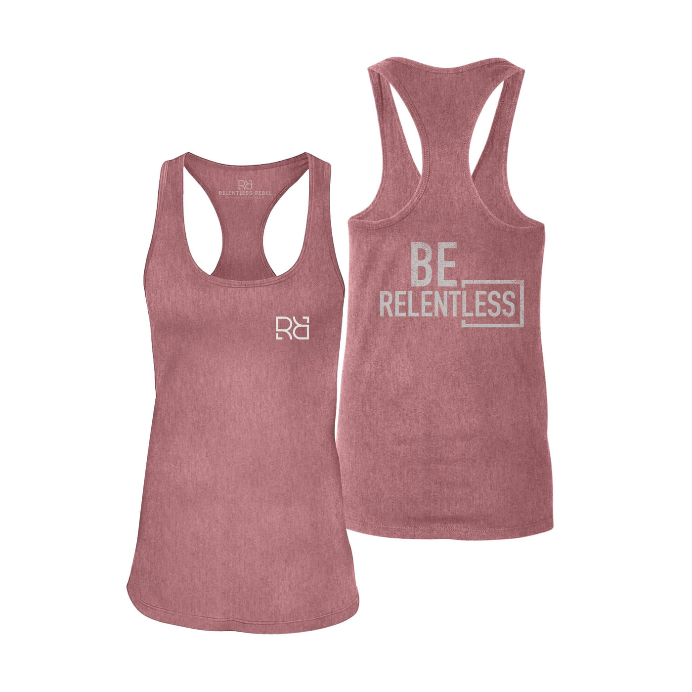 Be Relentless | W | Back | Women's Racerback Tank Top