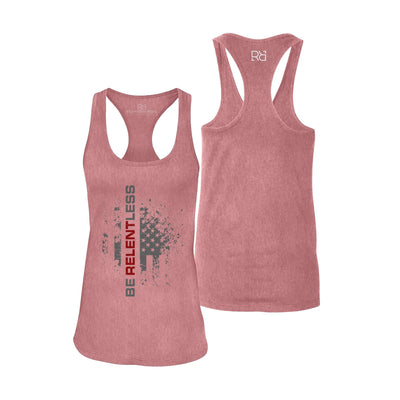 Be Relentless | R | Women's Racerback Tank Top