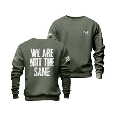 We Are Not The Same | Crew Neck Sweatshirt