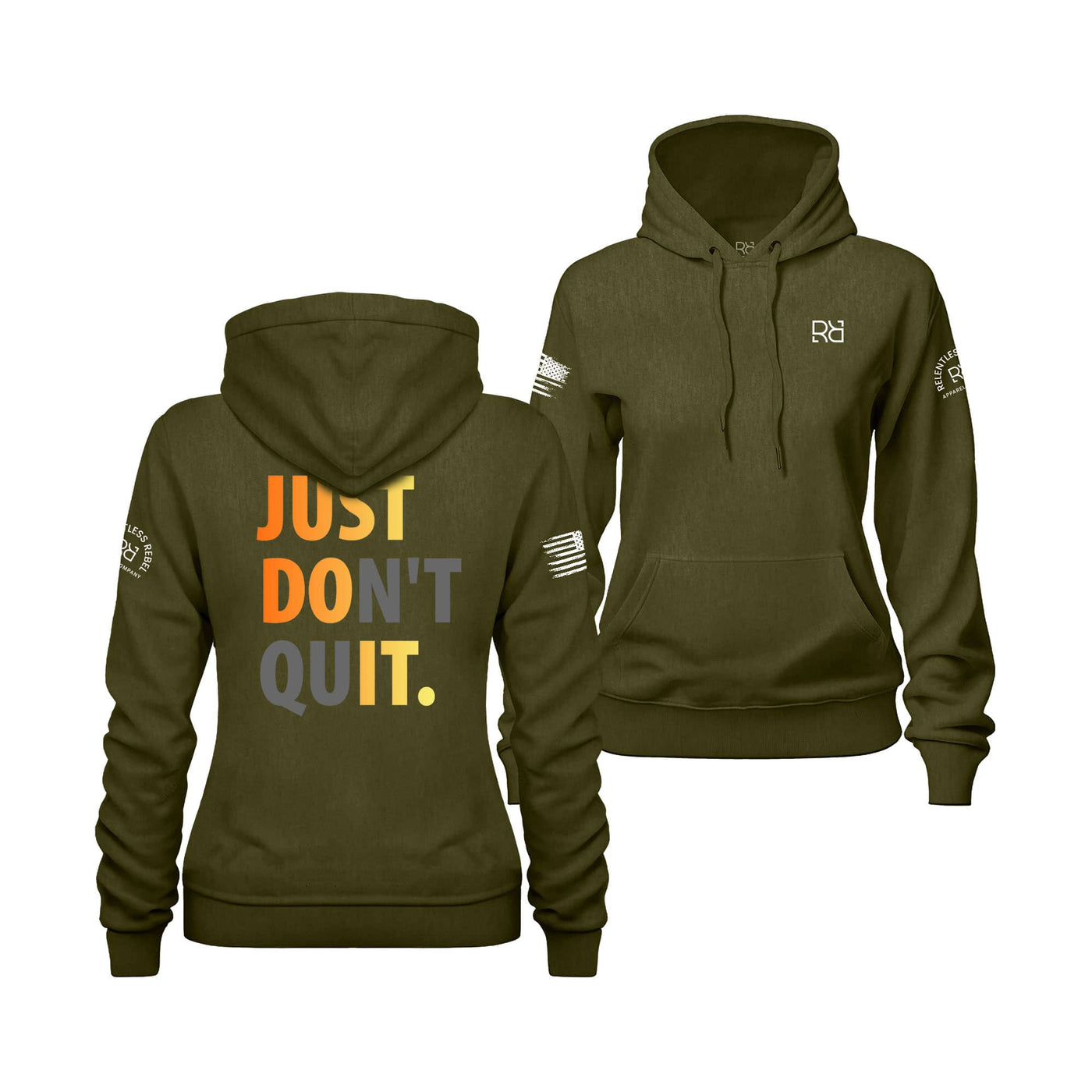 Military Green Women's Just Don't Quit Back Design Hoodie