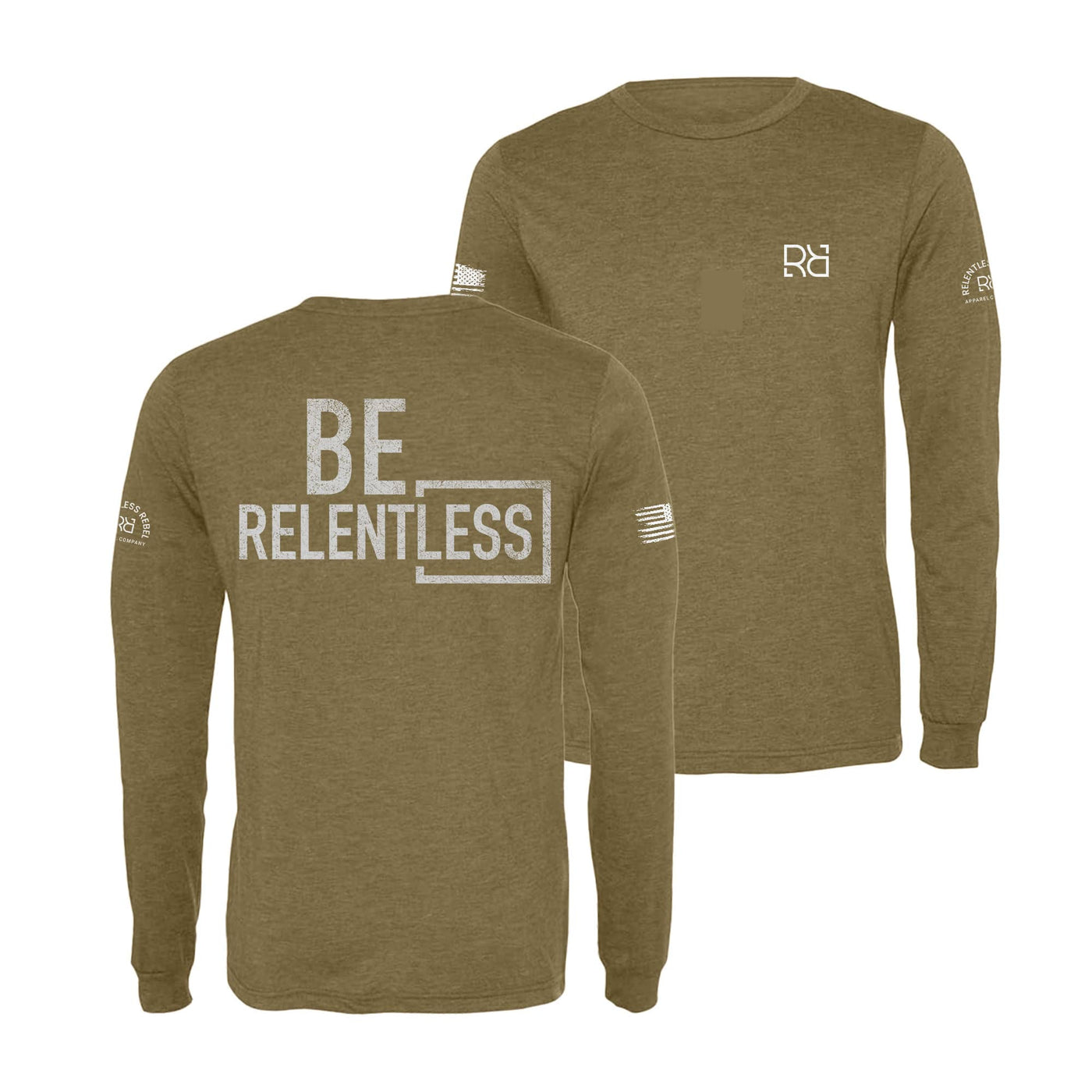 Military Green Be Relentless Men's Long Sleeve Shirt