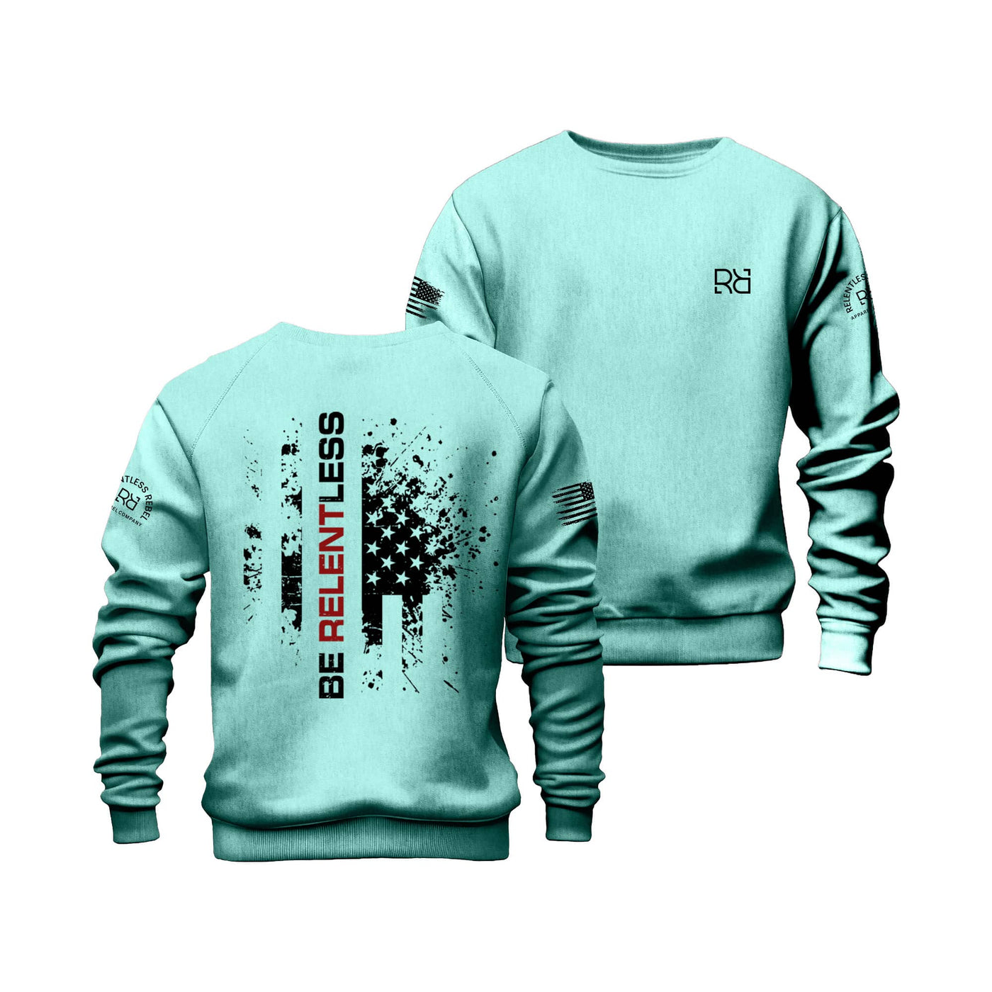 Mint Be Relentless Back Design Sweatshirt