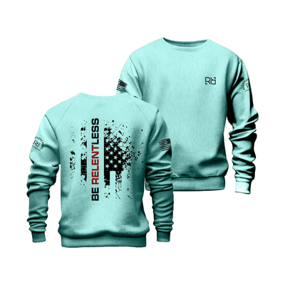 Mint Be Relentless Back Design Sweatshirt